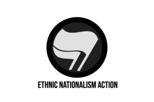Ethnic Nationalism Action v2