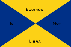 Equinox is not Libra Flag