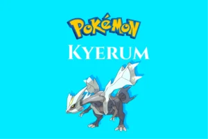 Pok&eacute;mon Kyerum movie