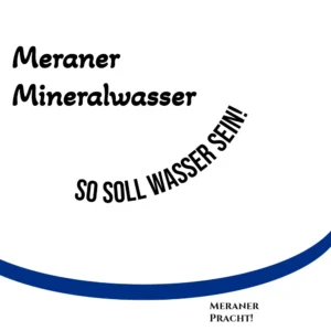 Meraner Mineralwasser Werbung