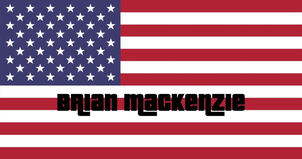 The United States of Brian Mackenzie Flag Official