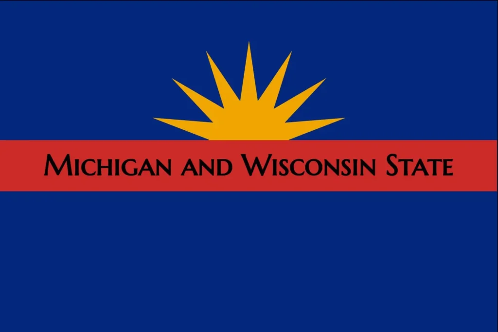 Michigan and Wisconsin State