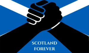 SCOTLAND FOREVER