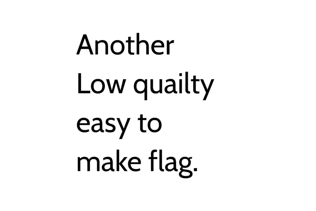 Another low quality easy to make flag.